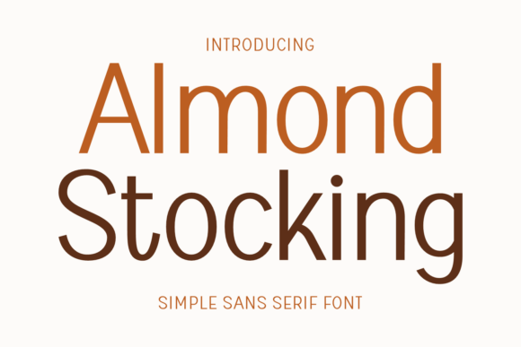Almond Stocking: A Modern Font for Calm Design