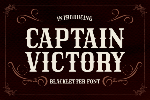 Captain Victory: A Bold Blackletter Font