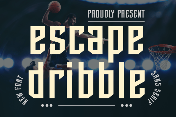 Escape Dribble: Bold Font for Impactful Campaigns