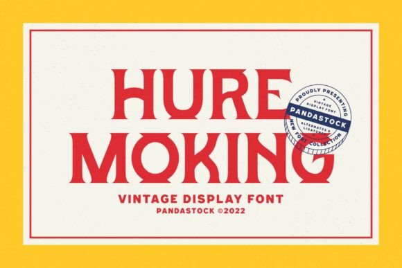 Hure Moking Font: Bold & Vintage