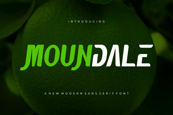 Moundale: A Modern Sans-Serif for Bold Branding