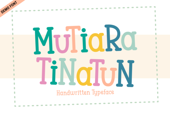 Mutiara Tinatun Demo: A Quirky Font for Creative Campaigns